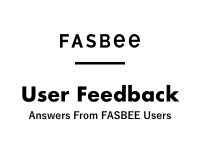 User Feedback Answers From FASBEE Users